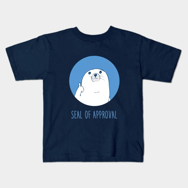 Seal of approval Kids T-Shirt by NotoriousMedia